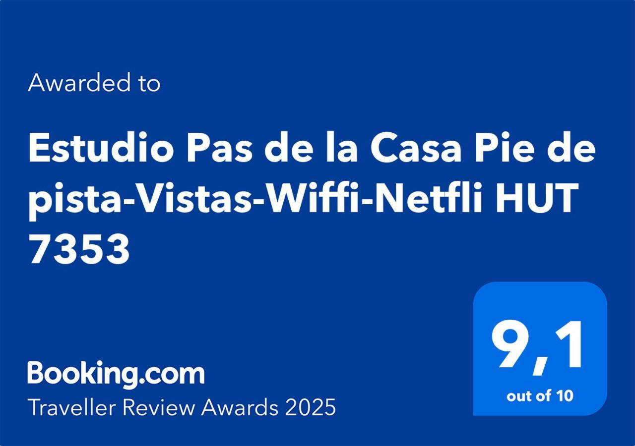 Estudio Pas De La Casa Pie De Pista-Vistas-Wiffi-Netfli Hut 7353 Exterior photo